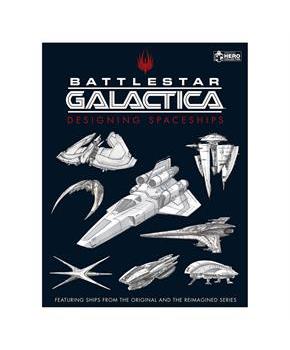 Battlestar Galactica Designing Starships Book