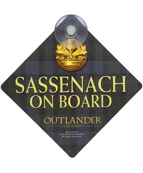 Outlander Sassenach On Board Car Sign