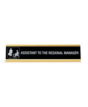 The Office Assistant To The Regional Manager Desk Plate | Measures 10 x 2 Inches