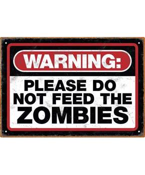 Zombie Warning Tin Sign
