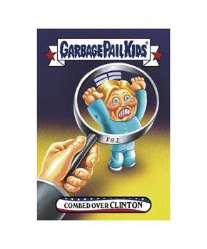 GPK: Disgrace To The White House: Combed Over BILL CLINTON, Card 37