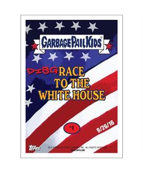 Garbage Pail Kids GPK: Disgrace to the White House Donald Trump vs Hillary Clinton #1