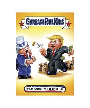 GPK: Disg-Race To The White House: Tax Dodgin' Donald, Card 10