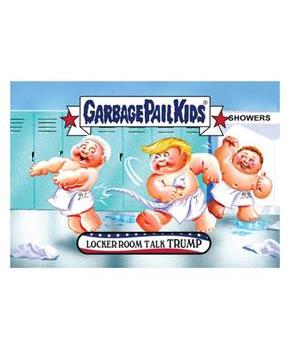 GPK: Disg-Race To The White House: Locker Room Talk Trump, Card 22