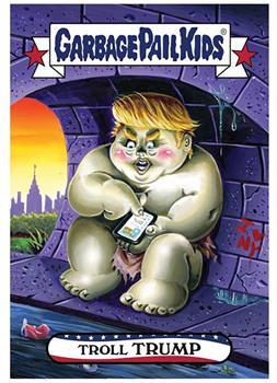 GPK: Disgrace To The White House: Troll TRUMP, Card 72