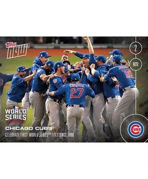MLB Chicago Cubs Celebrate First World Series Title Since 1908 #665 2016 Topps NOW Trading Card