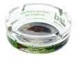 Ted "I Told My weed Guy To Step It Up" Clear Glass Ashtray
