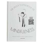 Mr Spock?S Little Book Of Mindfulness