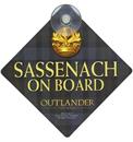 Outlander Sassenach On Board Car Sign