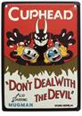 Cuphead Don&#39;t Deal With The Devil Tin Sign 9" x 6.5"