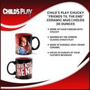 Child's Play Chucky "Friends Til The End" Ceramic Mug | Holds 20 Ounces
