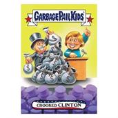 GPK: Disg-Race To The White House: Crooked Clinton, Card 19