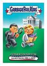 GPK: Disg-Race To The White House: What If Hillary Won #68 Hamstrung Hillary